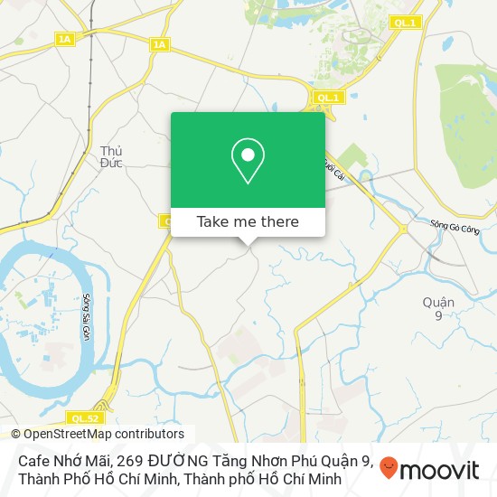 Bản đồ Cafe Nhớ Mãi, 269 ĐƯỜNG Tăng Nhơn Phú Quận 9, Thành Phố Hồ Chí Minh