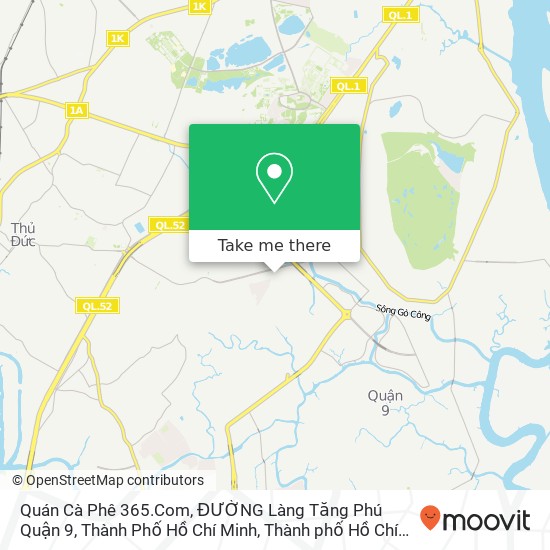 Bản đồ Quán Cà Phê 365.Com, ĐƯỜNG Làng Tăng Phú Quận 9, Thành Phố Hồ Chí Minh