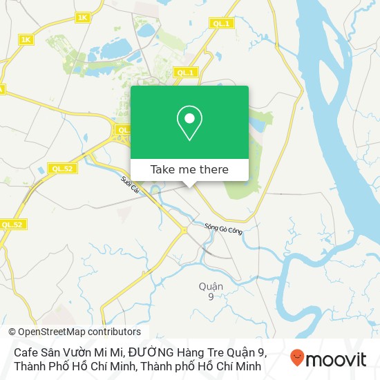Bản đồ Cafe Sân Vườn Mi Mi, ĐƯỜNG Hàng Tre Quận 9, Thành Phố Hồ Chí Minh