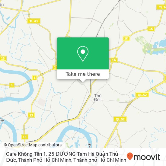 Bản đồ Cafe Không Tên 1, 25 ĐƯỜNG Tam Hà Quận Thủ Đức, Thành Phố Hồ Chí Minh