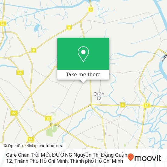 Bản đồ Cafe Chân Trời Mới, ĐƯỜNG Nguyễn Thị Đặng Quận 12, Thành Phố Hồ Chí Minh