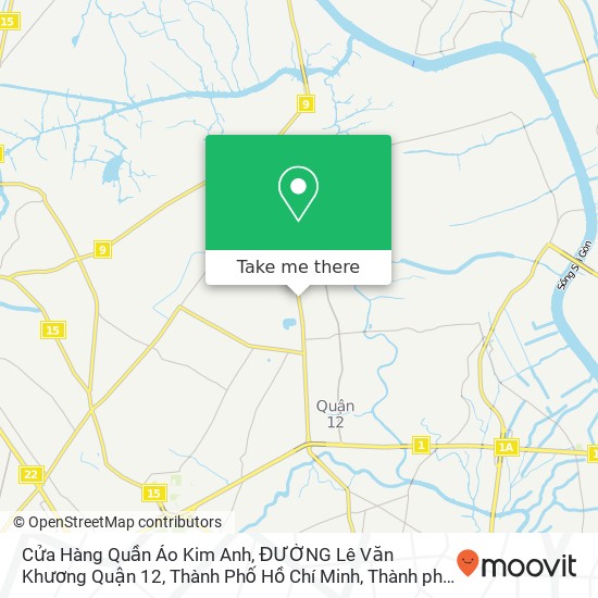 Bản đồ Cửa Hàng Quần Áo Kim Anh, ĐƯỜNG Lê Văn Khương Quận 12, Thành Phố Hồ Chí Minh