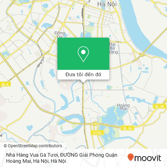 Bản đồ Nhà Hàng Vua Gà Tươi, ĐƯỜNG Giải Phóng Quận Hoàng Mai, Hà Nội