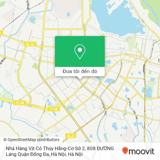 Bản đồ Nhà Hàng Vịt Cỏ Thúy Hằng-Cơ Sở 2, 808 ĐƯỜNG Láng Quận Đống Đa, Hà Nội
