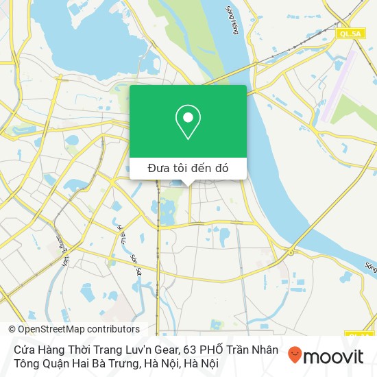 Bản đồ Cửa Hàng Thời Trang Luv'n Gear, 63 PHỐ Trần Nhân Tông Quận Hai Bà Trưng, Hà Nội