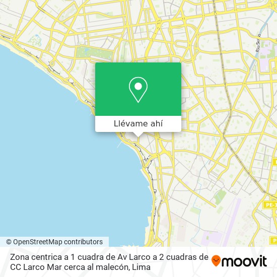 Mapa de Zona centrica  a 1 cuadra de Av  Larco  a 2 cuadras de CC Larco Mar  cerca al malecón