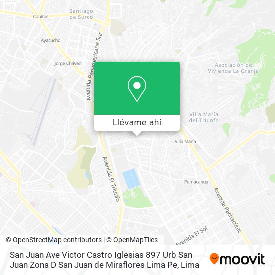 Mapa de San Juan    Ave  Victor Castro Iglesias  897 Urb San Juan  Zona D  San Juan de Miraflores  Lima  Pe