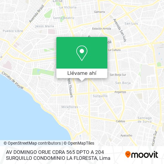 Mapa de AV  DOMINGO ORUE CDRA  565  DPTO  A 204  SURQUILLO CONDOMINIO LA FLORESTA