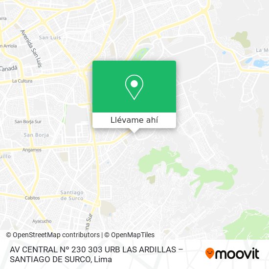 Mapa de AV  CENTRAL Nº 230   303 URB  LAS ARDILLAS – SANTIAGO DE SURCO