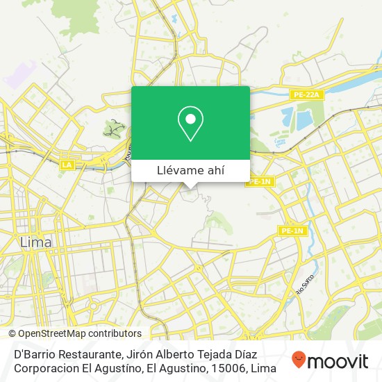 Mapa de D'Barrio Restaurante, Jirón Alberto Tejada Díaz Corporacion El Agustíno, El Agustino, 15006