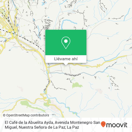 Mapa de El Café de la Abuelita Ayda, Avenida Montenegro San Miguel, Nuestra Señora de La Paz