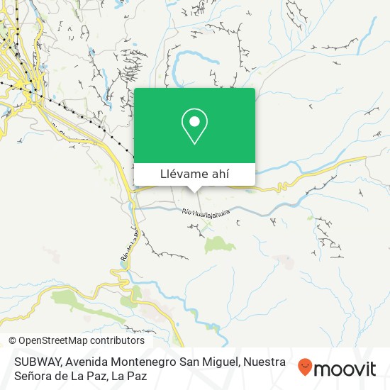 Mapa de SUBWAY, Avenida Montenegro San Miguel, Nuestra Señora de La Paz