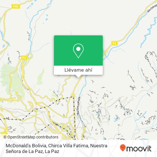 Mapa de McDonald's Bolivia, Chirca Villa Fatima, Nuestra Señora de La Paz