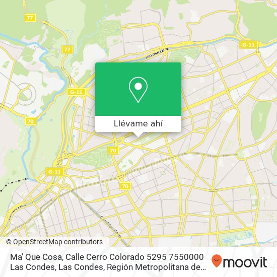 Mapa de Ma' Que Cosa, Calle Cerro Colorado 5295 7550000 Las Condes, Las Condes, Región Metropolitana de Santiago