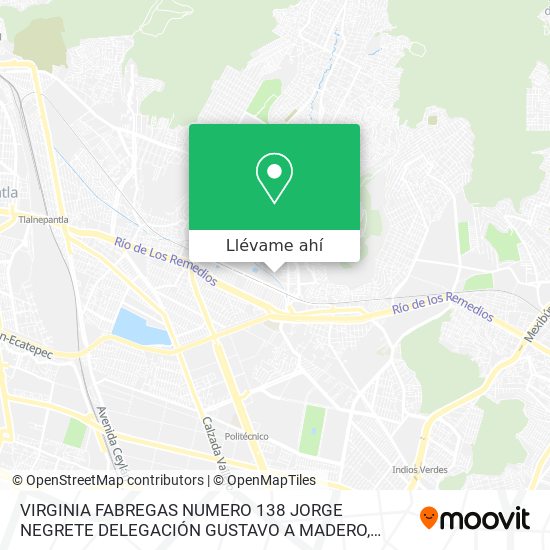 Mapa de VIRGINIA FABREGAS NUMERO 138  JORGE NEGRETE DELEGACIÓN GUSTAVO A MADERO