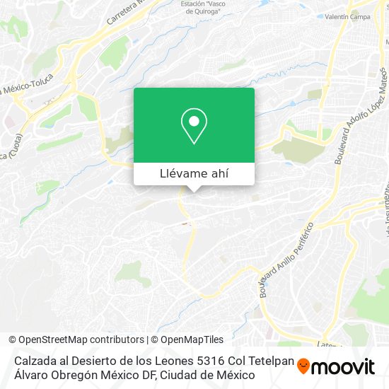 Cómo llegar a Calzada al Desierto de los Leones 5316 Col Tetelpan Álvaro  Obregón México DF en Huixquilucan en Autobús o Metro?