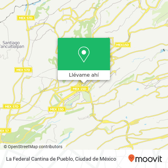 Mapa de La Federal Cantina de Pueblo, Calle Guillermo González Camarena 1600 Santa Fe Centro 01376 Álvaro Obregón, Ciudad de México