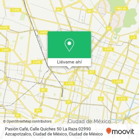 Mapa de Pasión Café, Calle Quiches 50 La Raza 02990 Azcapotzalco, Ciudad de México