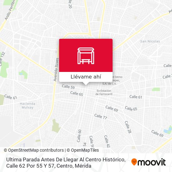 Mapa de Ultima Parada Antes De Llegar Al Centro Histórico, Calle 62 Por 55 Y 57, Centro