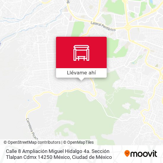 Mapa de Calle 8 Ampliación Miguel Hidalgo 4a. Sección Tlalpan Cdmx 14250 México