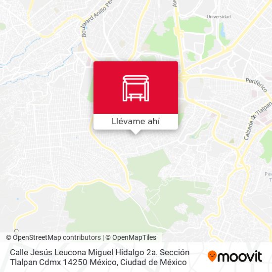 Mapa de Calle Jesús Leucona Miguel Hidalgo 2a. Sección Tlalpan Cdmx 14250 México
