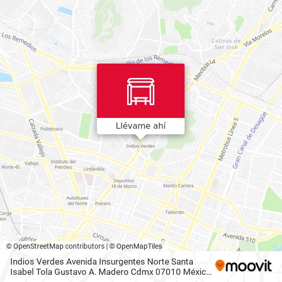 Mapa de Indios Verdes Avenida Insurgentes Norte Santa Isabel Tola Gustavo A. Madero Cdmx 07010 México