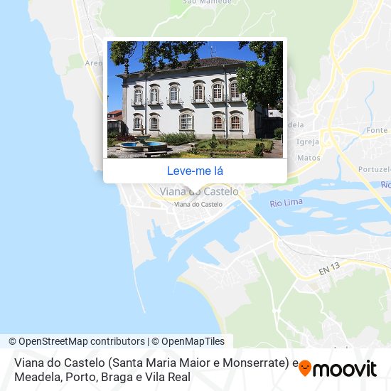 Viana do Castelo (Santa Maria Maior e Monserrate) e Meadela mapa