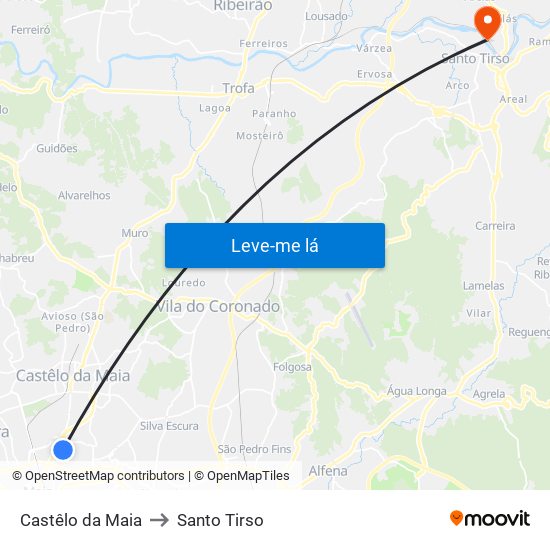 Castêlo da Maia to Santo Tirso map