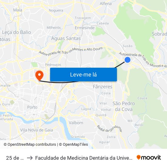 25 de Abril to Faculdade de Medicina Dentária da Universidade do Porto map