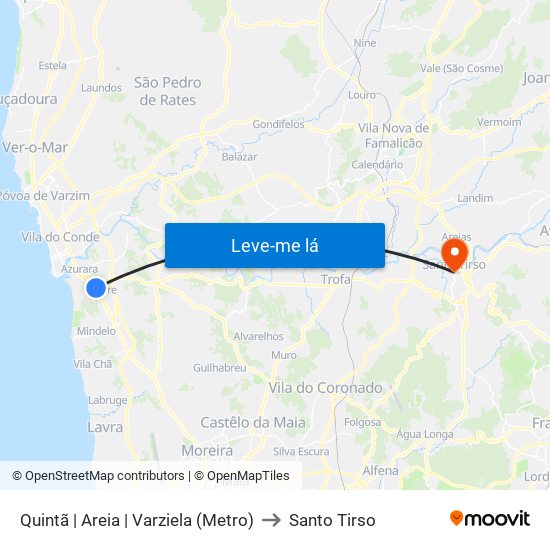 Quintã | Areia | Varziela (Metro) to Santo Tirso map