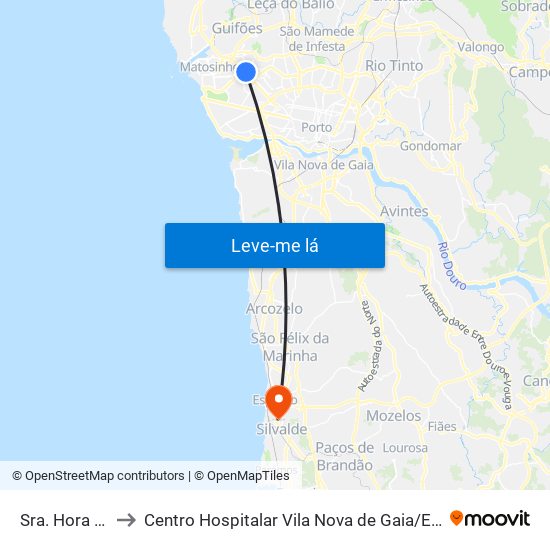 Sra. Hora (Hiper) to Centro Hospitalar Vila Nova de Gaia / Espinho - Unidade 3 map