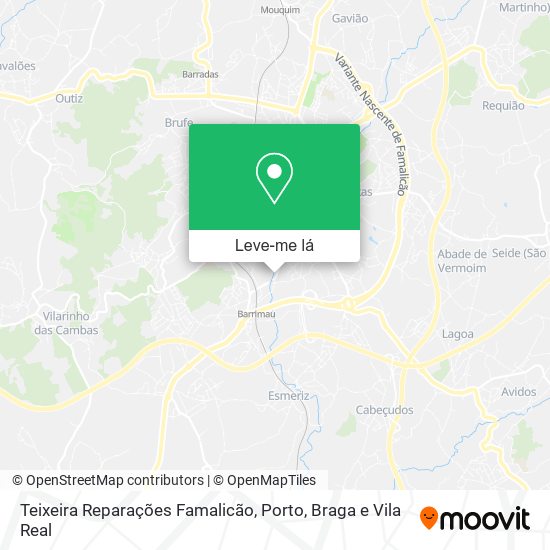 Teixeira Reparações Famalicão mapa
