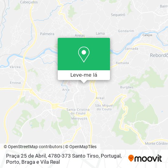 Praça 25 de Abril, 4780-373 Santo Tirso, Portugal mapa