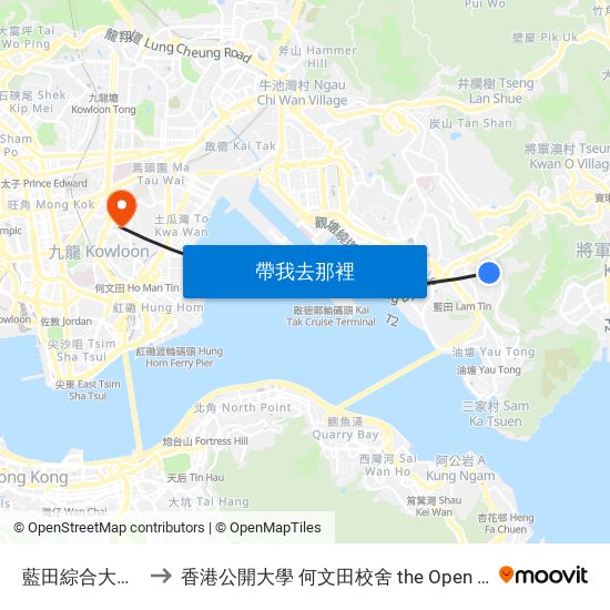 藍田綜合大樓 Lam Tin Complex to 香港公開大學 何文田校舍 the Open University Of Hong Kong Ho Man Tin Campus map