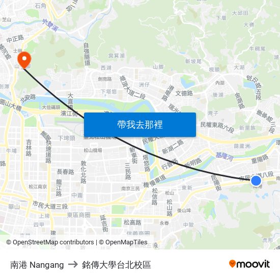 南港 Nangang to 銘傳大學台北校區 map