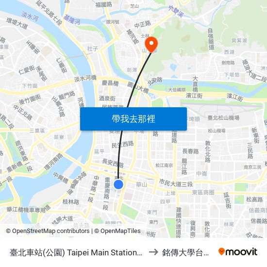 臺北車站(公園) Taipei Main Station(Gongyuan) to 銘傳大學台北校區 map