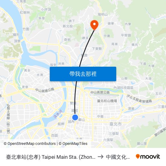 臺北車站(忠孝) Taipei Main Sta. (Zhongxiao) to 中國文化大學 map