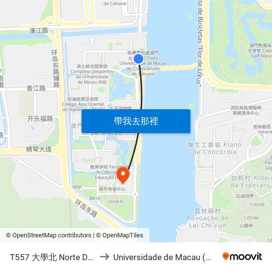 T557 大學北 Norte Da Universidade to Universidade de Macau (澳門大學) Campus map