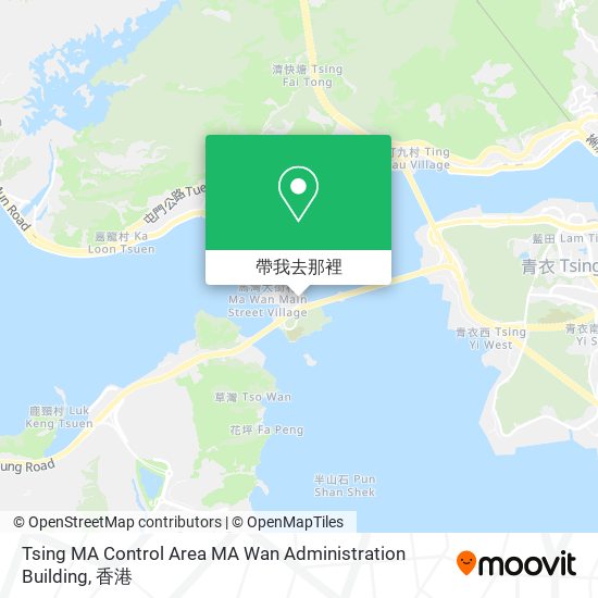 Tsing MA Control Area MA Wan Administration Building地圖