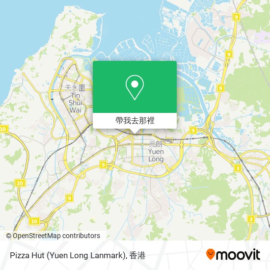 Pizza Hut (Yuen Long Lanmark)地圖