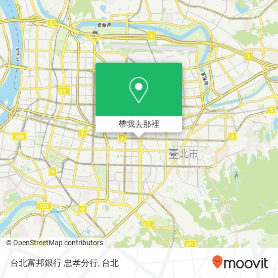 台北富邦銀行 忠孝分行地圖