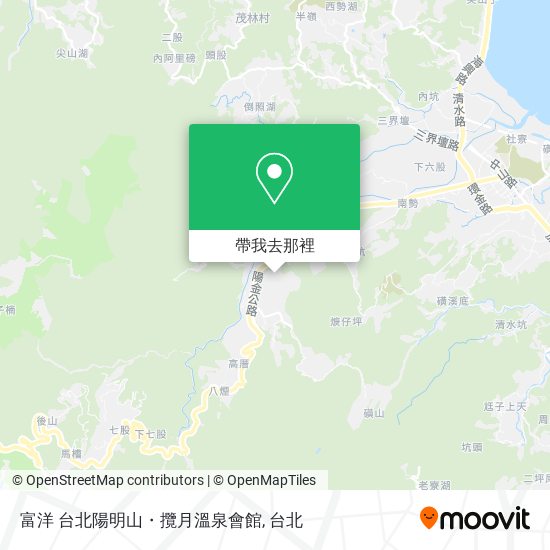 富洋 台北陽明山・攬月溫泉會館地圖