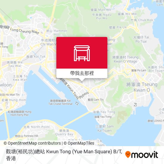 觀塘(裕民坊)總站 Kwun Tong (Yue Man Square) B / T地圖
