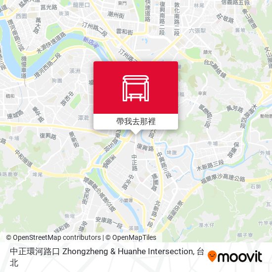 中正環河路口 Zhongzheng & Huanhe Intersection地圖