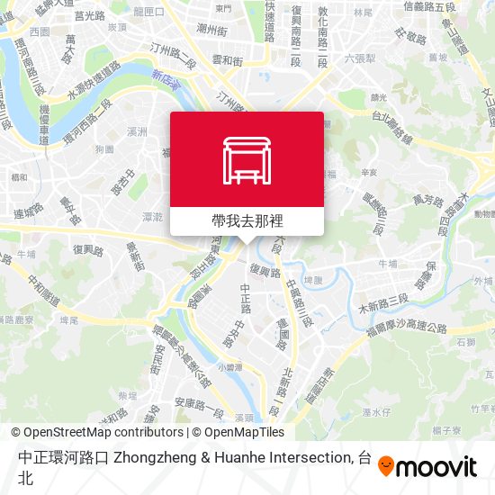 中正環河路口 Zhongzheng&Huanhe Rd.Intersection地圖