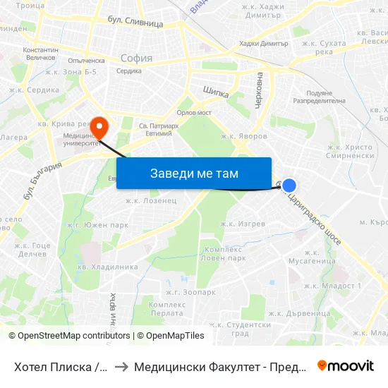 Хотел Плиска / Pliska Hotel (2324) to Медицински Факултет - Предклиничен Университетски Център map