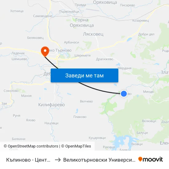 Къпиново - Център / Kapinovo - Centre to Великотърновски Университет ""Св. Св. Кирил И Методий"" map