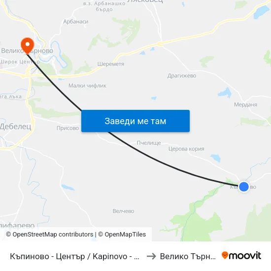 Къпиново - Център / Kapinovo - Centre to Велико Търново map
