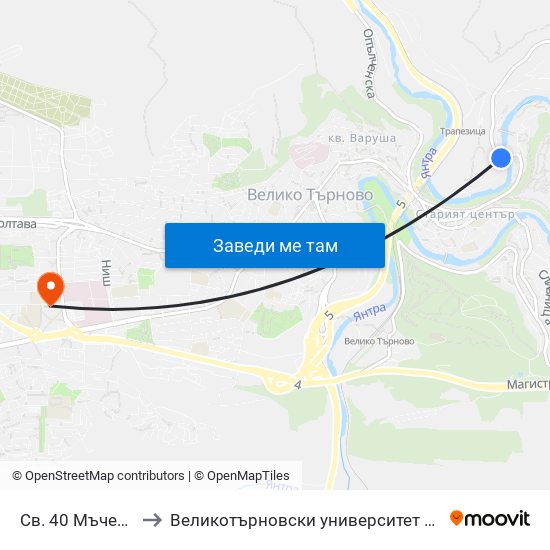 Св. 40 Мъченици / St. 40 Martyrs to Великотърновски университет Корпус 4 map