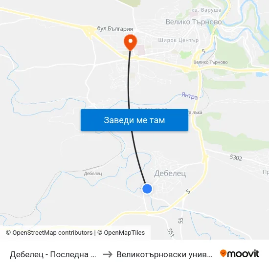 Дебелец - Последна / Debelets - Last to Великотърновски университет Корпус 4 map
